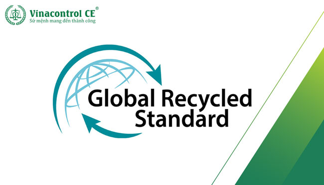 GRS là viết tắt của cụm từ Global Recycled Standard và đây là tiêu chuẩn tái chế toàn cầu